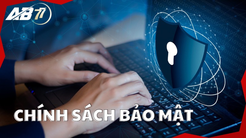 Chính Sách Bảo Mật Tại AB77 VIP Co